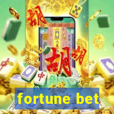 fortune bet